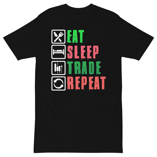 "Eat. Sleep. Trade. Repeat."